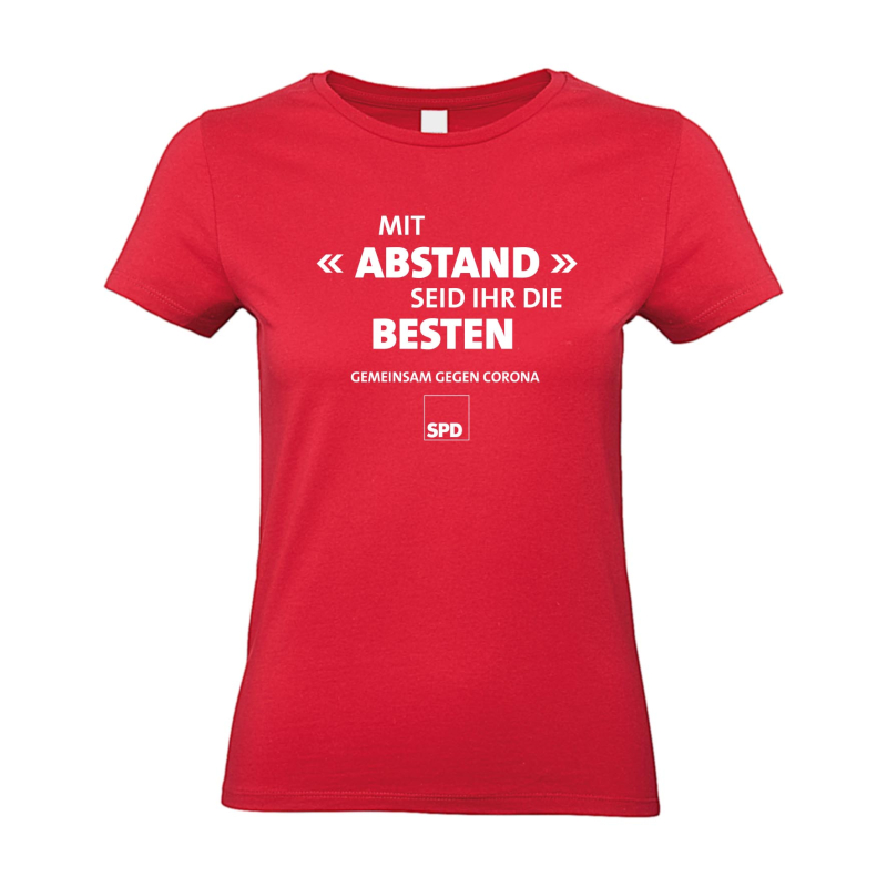 SPD Damen T-Shirt - Mit Abstand seid ihr die Besten